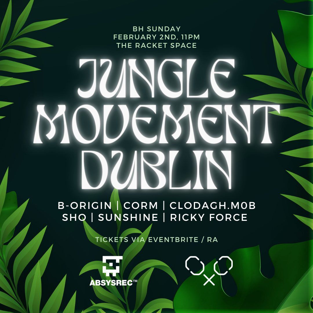 Jungle Movement Dublin