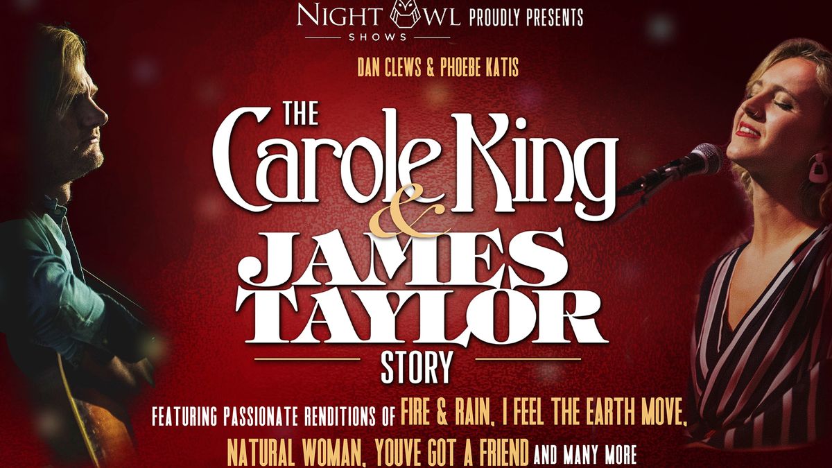 The Carole King & James Taylor Story (Asheville)