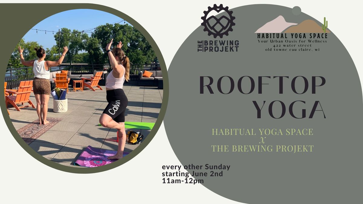 Rooftop Summertime Yoga\ud83d\ude0e @ The Brewing Projekt