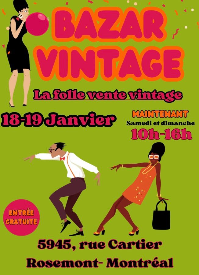 Bazar Vintage MTL \u202218-19 Janvier \u2022