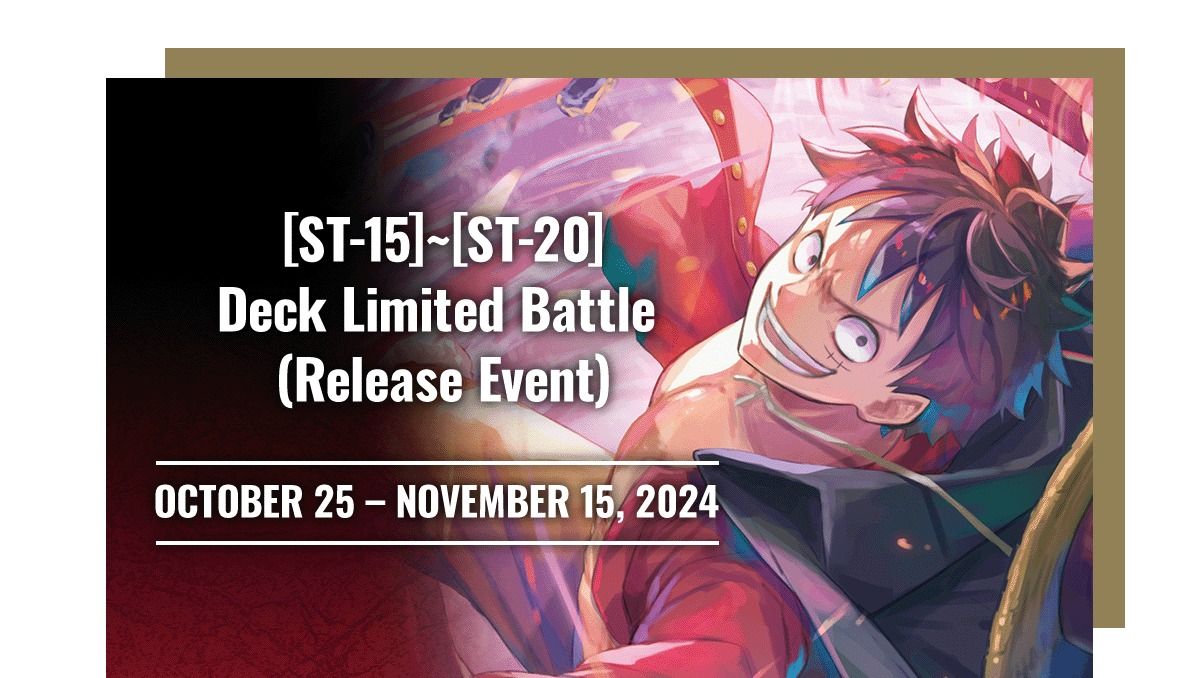 ST15 - ST20 Deck Limited Battle