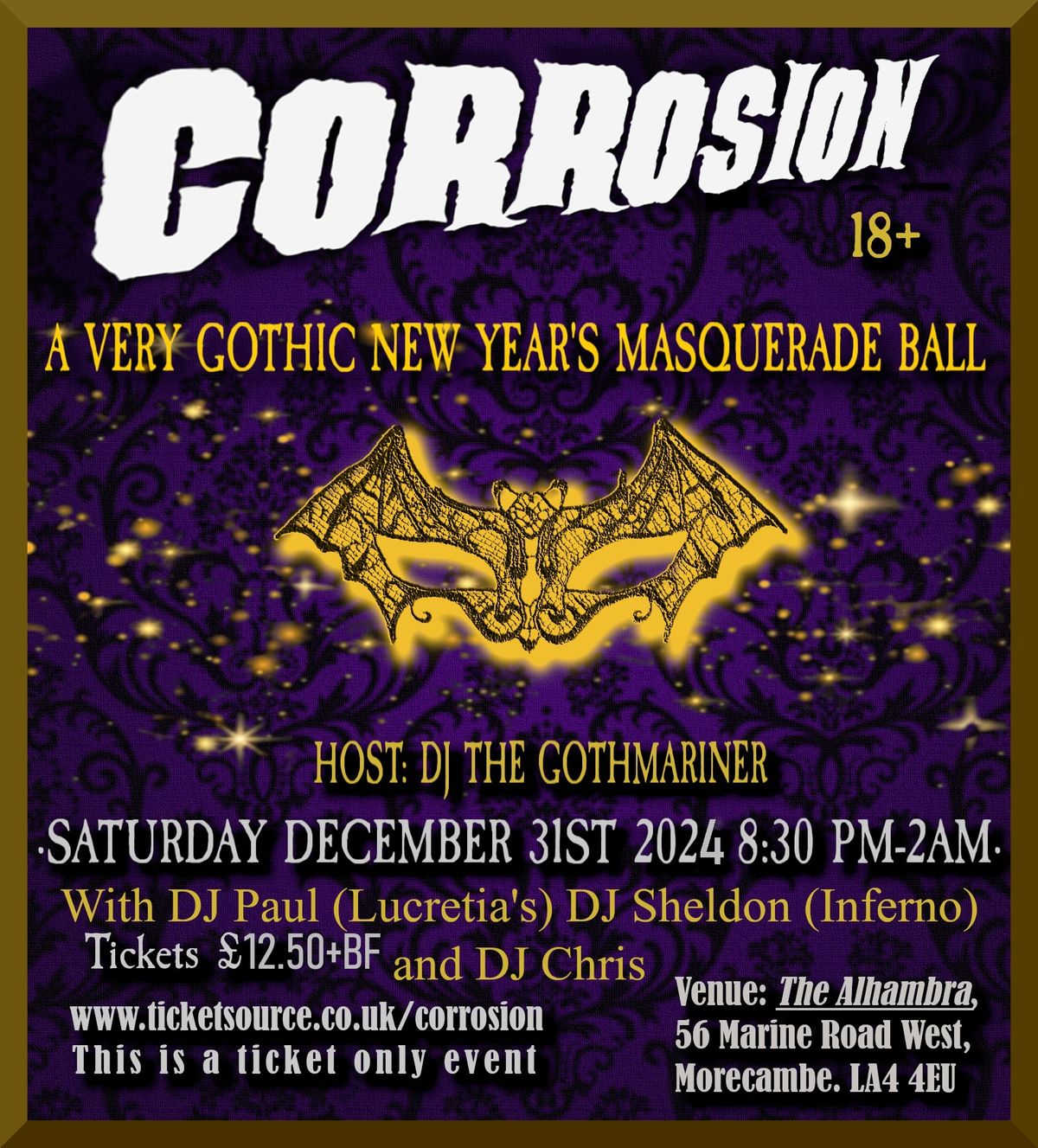 Corrosion A Very Goth New Year\u2019s Eve Masquerade Ball.