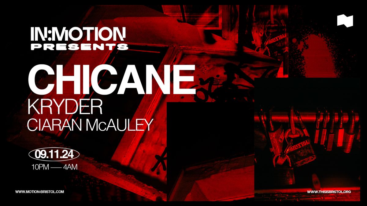 In:Motion Presents - Chicane