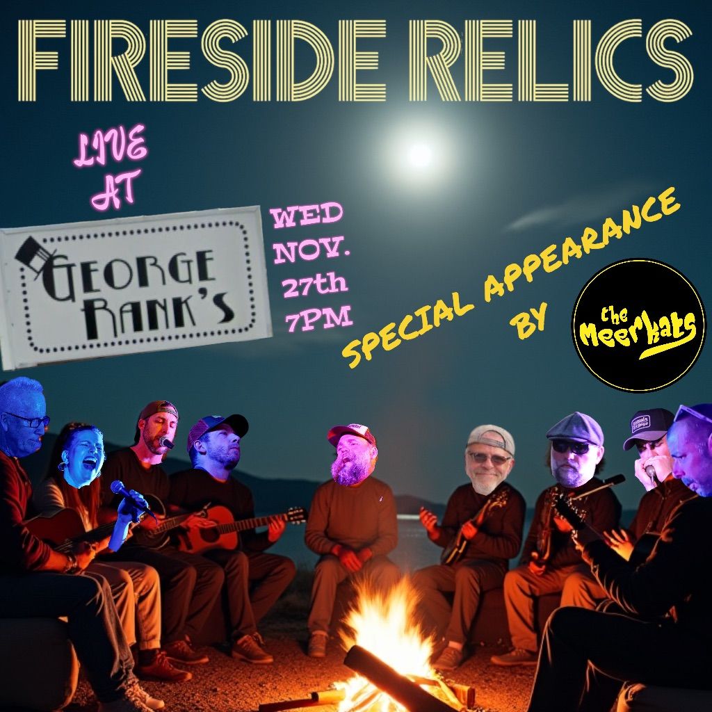 George Ranks welcome Fireside Relics and the Meerkats