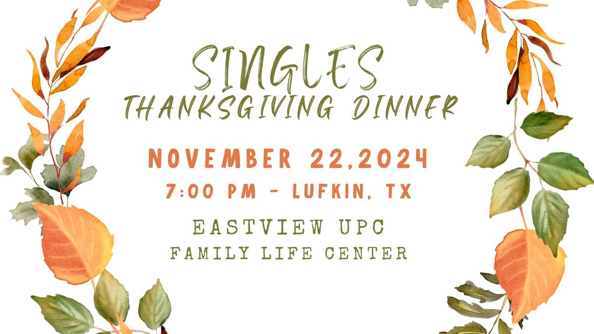 Singles Thanksgiving Dinner