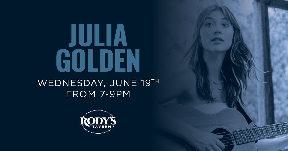Live Music by Julia Golden! 