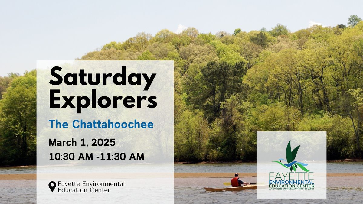 March Saturday Explorers:  River Tales:  The Chattahoochee