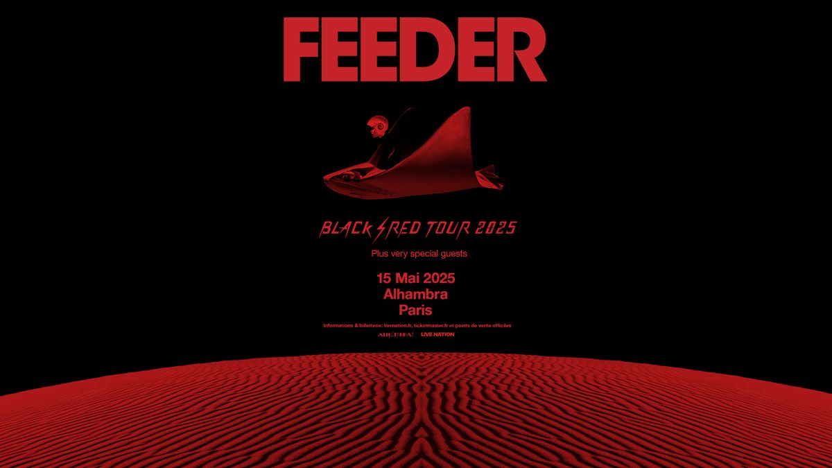 FEEDER + VERY SPECIAL GUEST