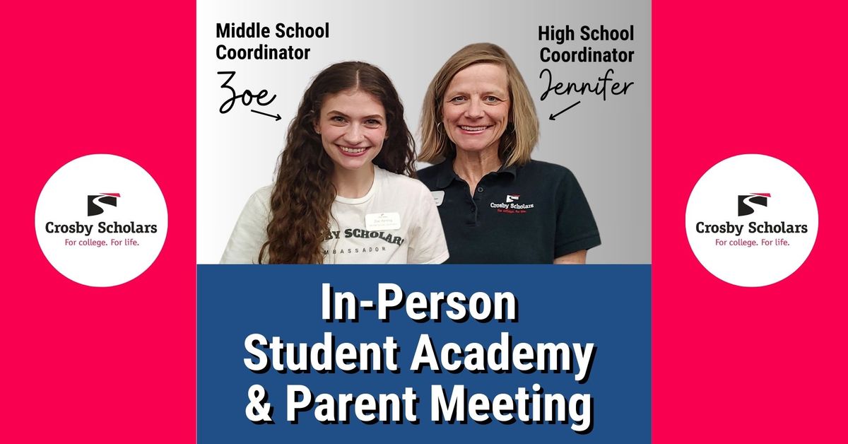 In-Person Student Academy & Parent Meeting