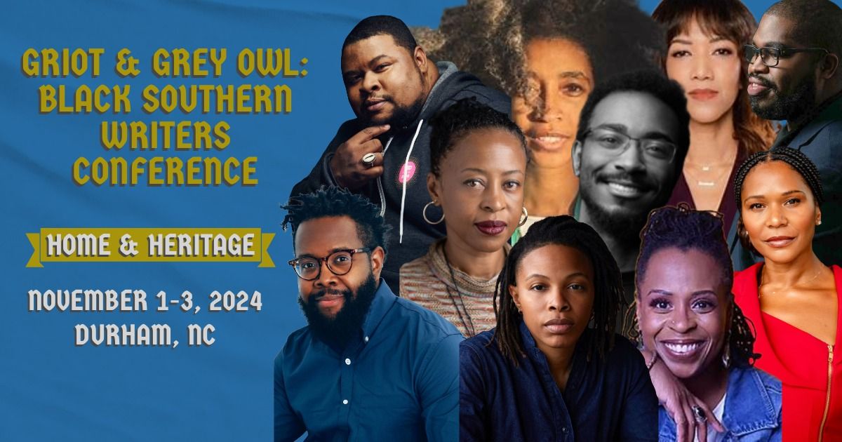 Griot and Grey Owl Blk Southern Writers Conference 2024 