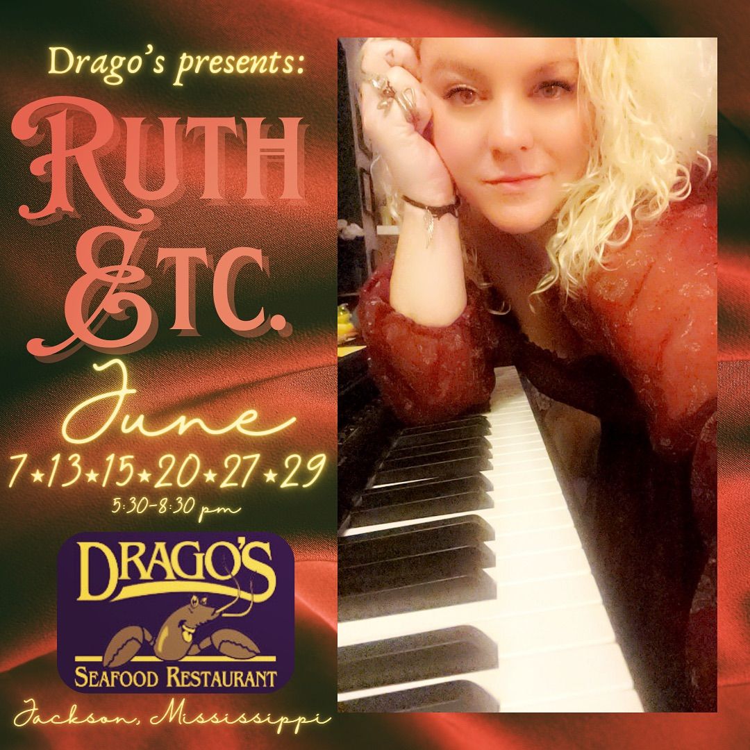 Ruth Etc. \u2728 LIVE at Drago\u2019s