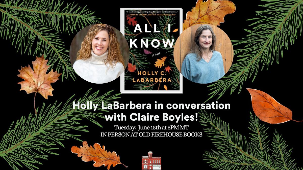 Holly LaBarbera in conversation with Claire Boyles!
