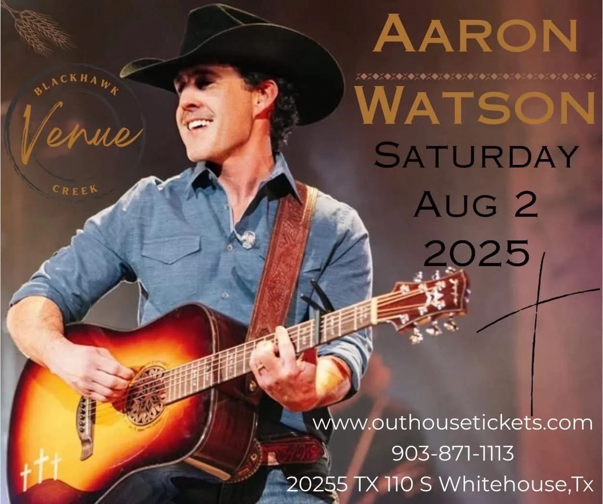 Aaron Watson at Gruene Hall