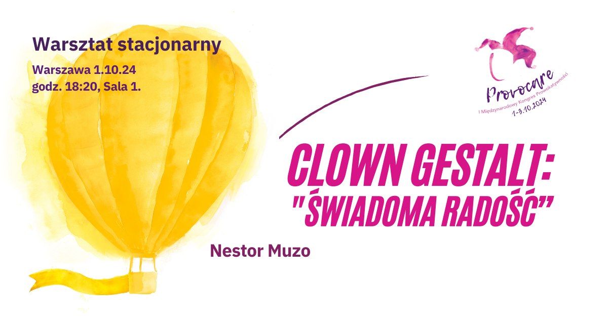 ClownGestalt: "\u015aWIADOMA RADO\u015a\u0106" - warsztaty