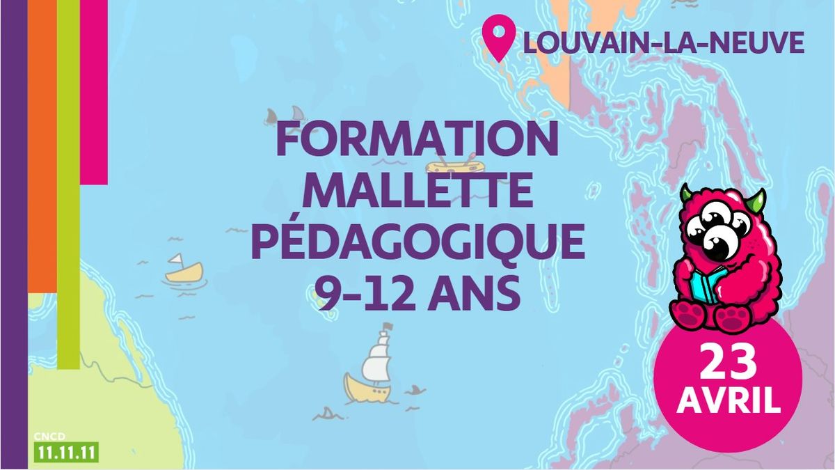     Formation \u00e0 la Mallette P\u00e9dagogique 'Mondo, les jeunes en action' @Louvain-La-Neuve