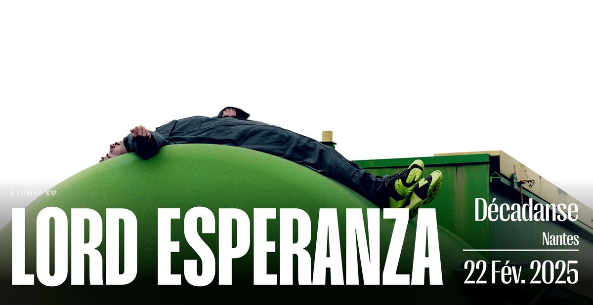 Lord Esperanza en concert \u00e0 Nantes \u2022 D\u00e9cadanse