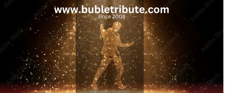 Michael Buble Tribute and lots more