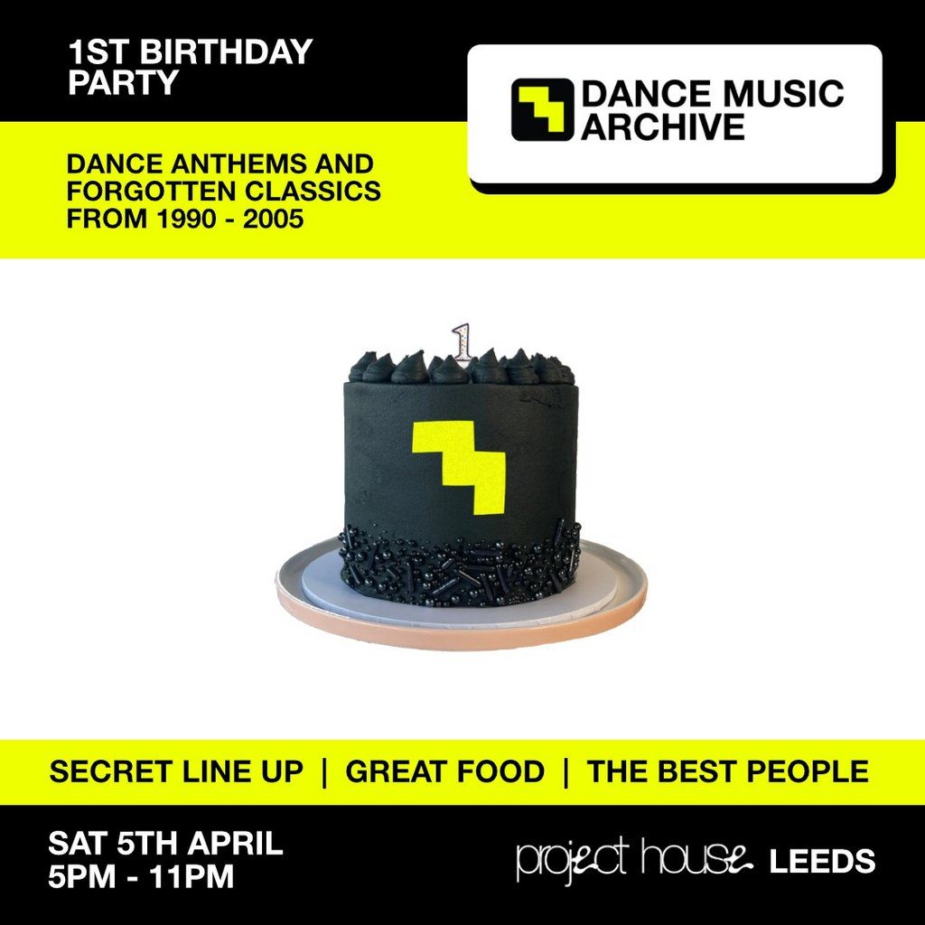 Dance Music Archive - 1st Birthday