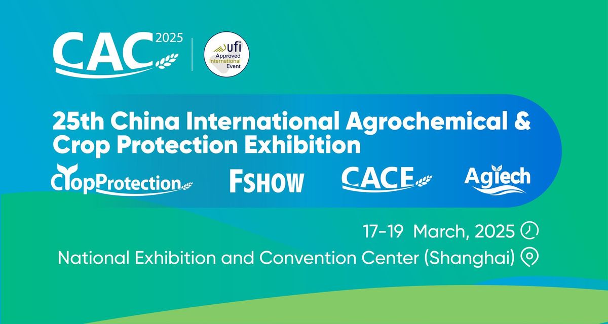 25th China International Agrochemical & Crop Protection Exhibition (#CAC2025)