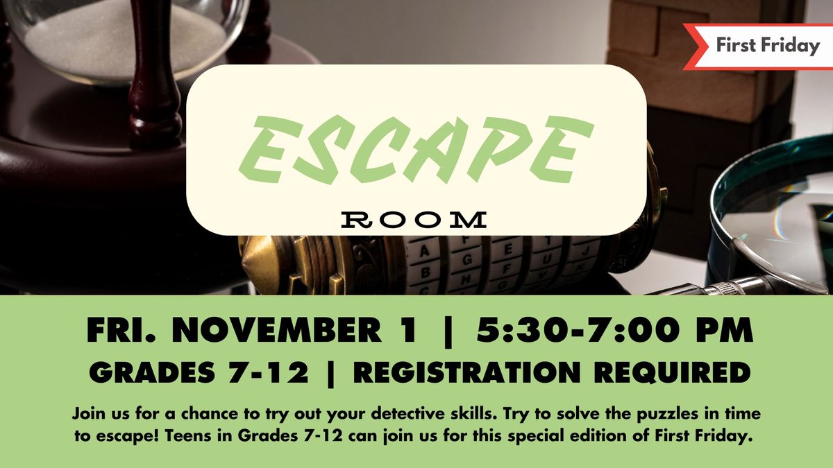 First Friday: Escape Room