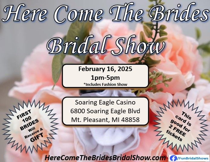 Here Come The Brides Bridal Show at Soaring Eagle Casino