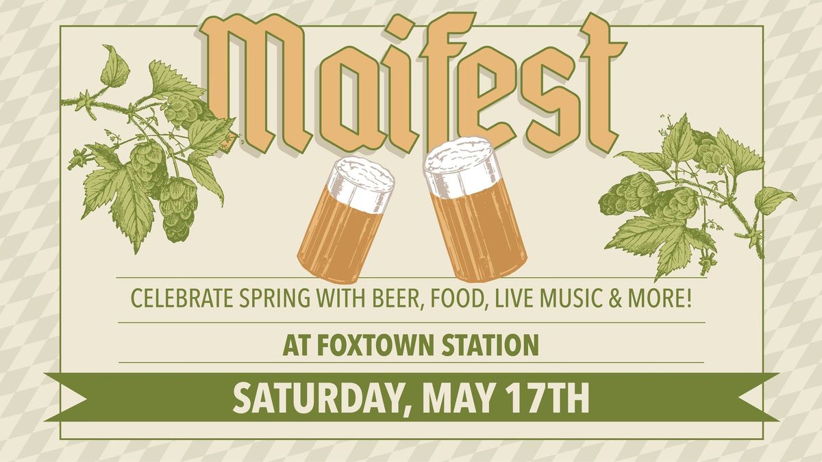 Maifest at Foxtown Station