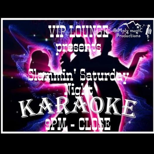 Slammin Saturday Night Karaoke, VIP Lounge, El Paso, 21 August 2021