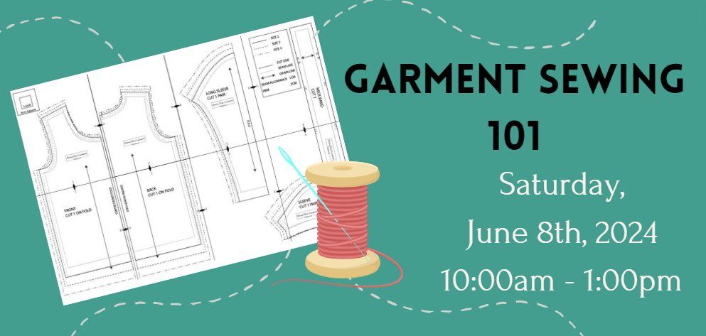 Garment Sewing 101