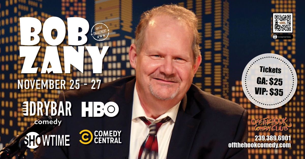 Comedian Bob Zany Live in Naples, Florida!