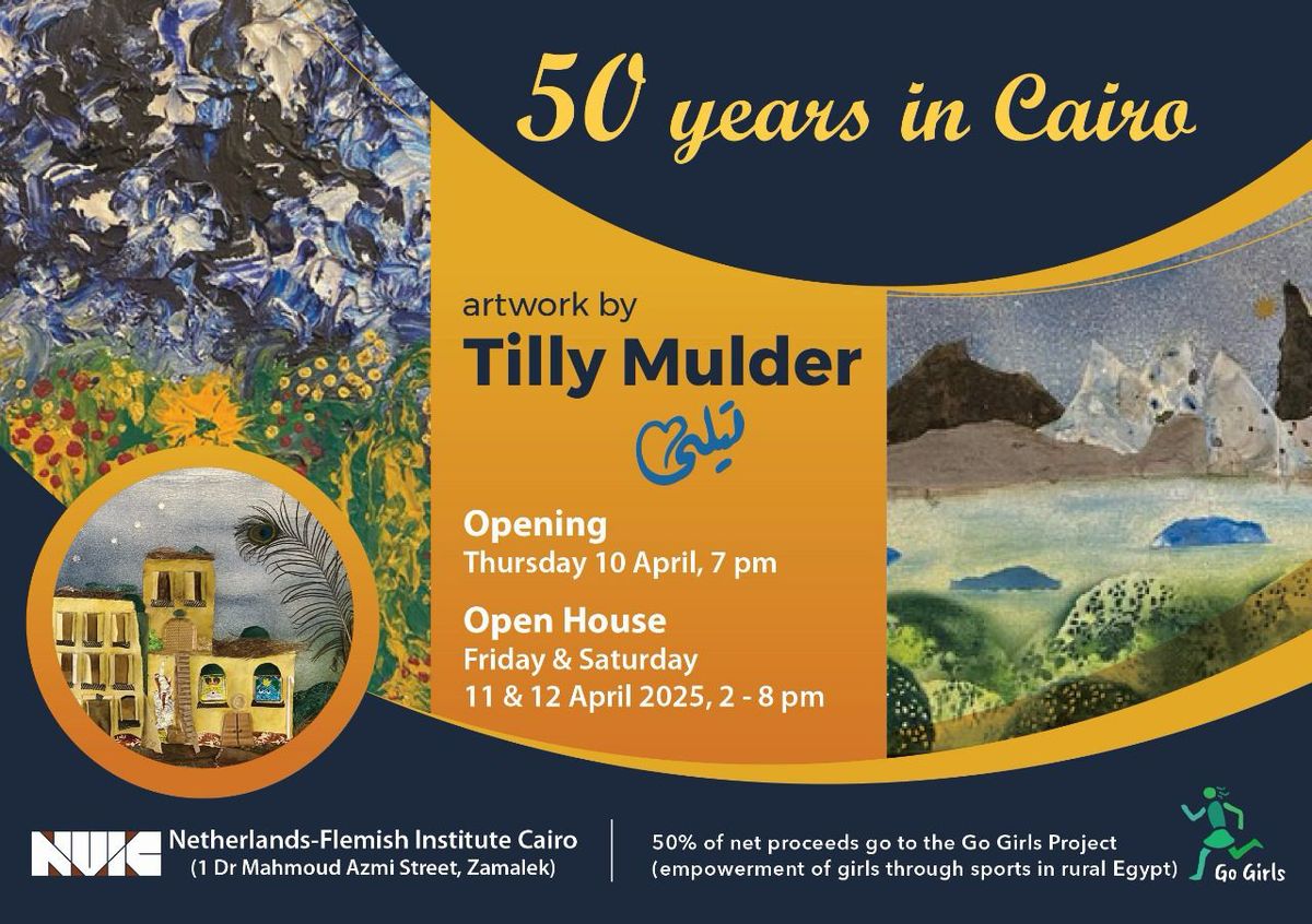 50 Years in Cairo - Art exhibition by Tilly Mulder