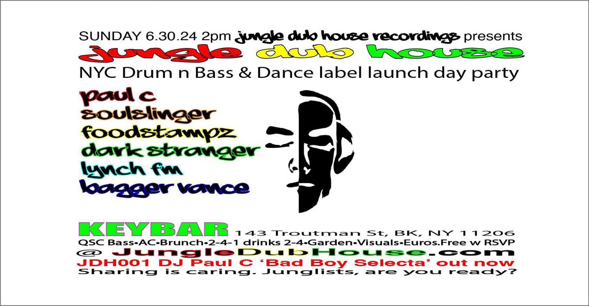 2day Jungle Dub House NYC DnB & Dance label launch day party\/brunch
