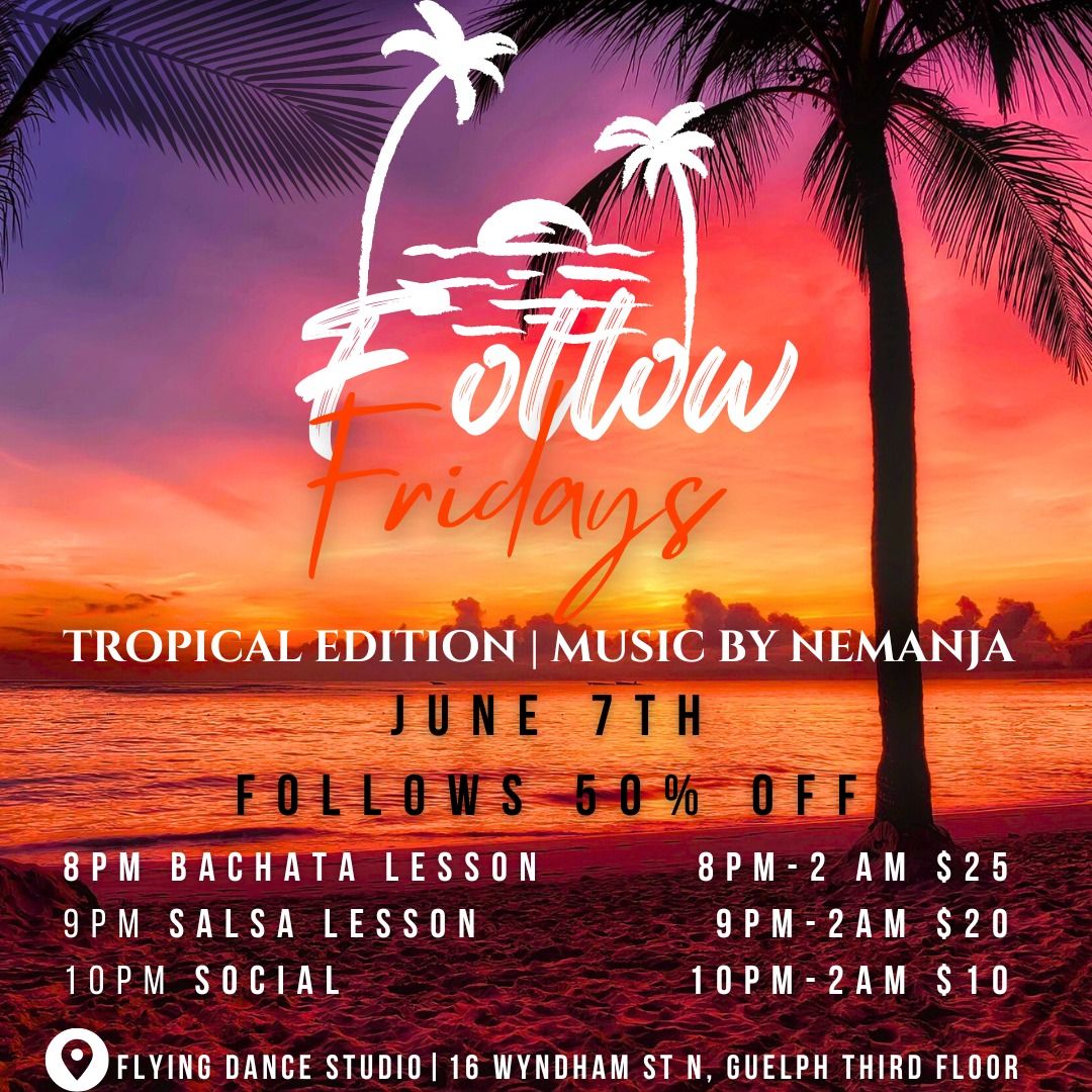 Follow Fridays: Tropical Edition