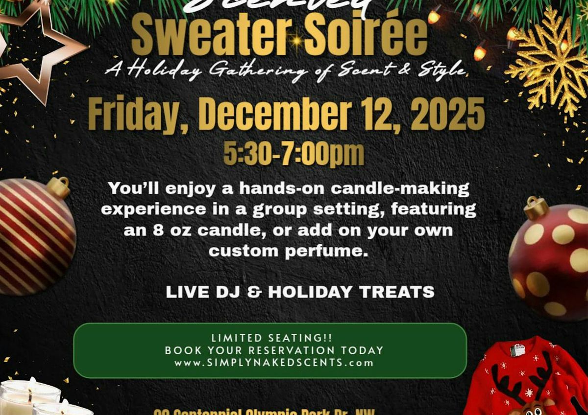 The Scented Sweater Soir\u00e9e: A Holiday Gathering of Scent & Style