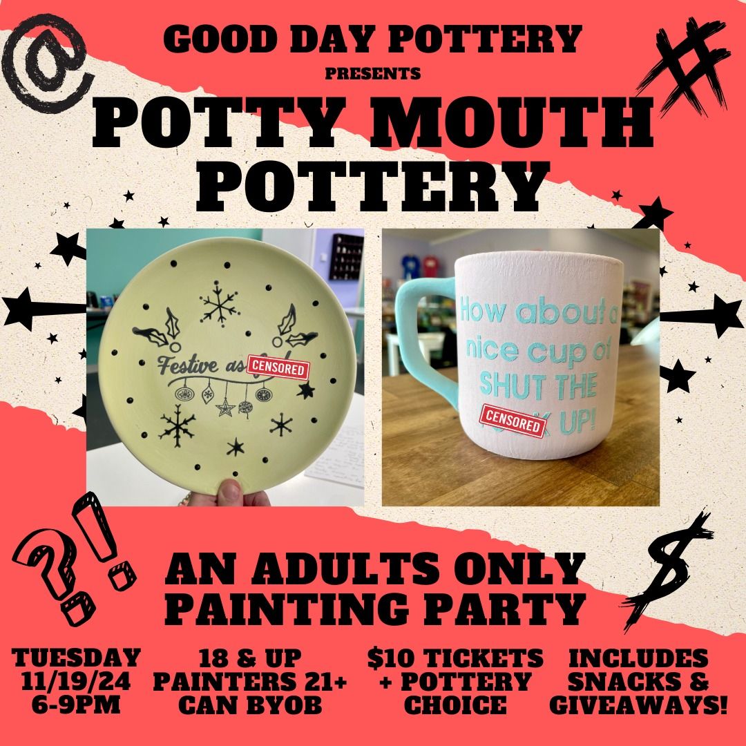 Potty Mouth Pottery - An Adults Only Painting Party