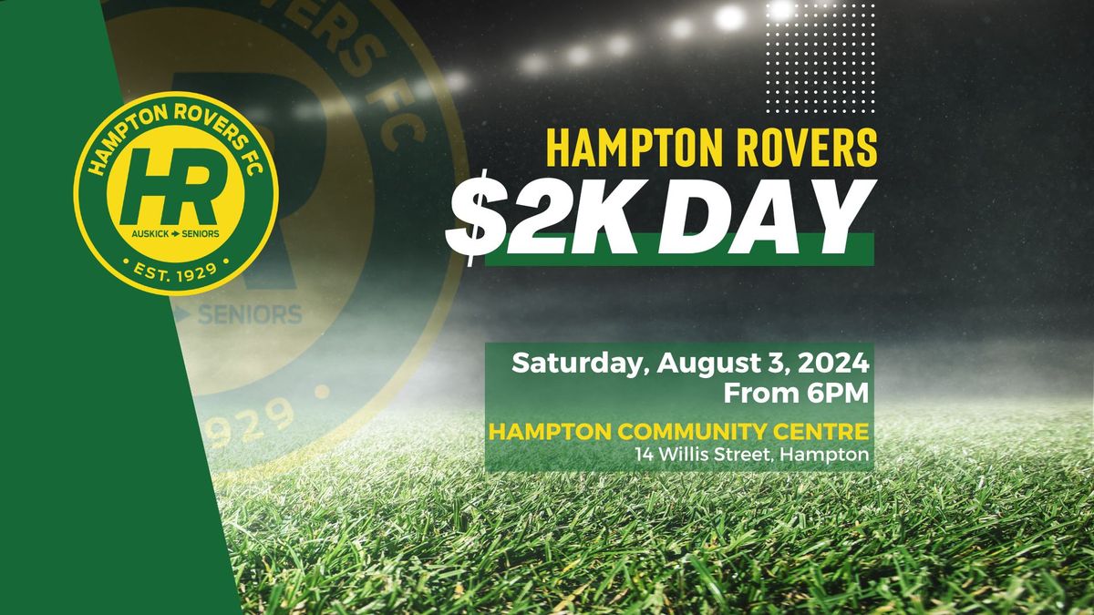Rovers $2k Day