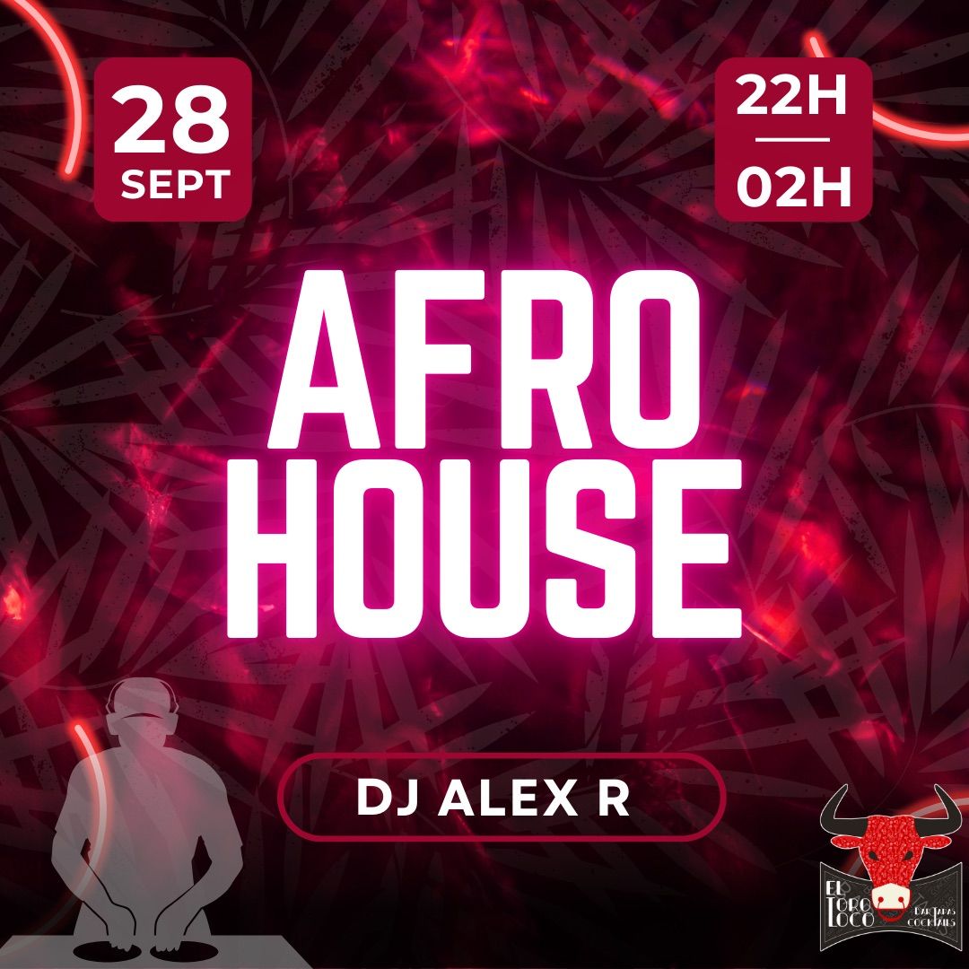 AFRO HOUSE - DJ ALEX R