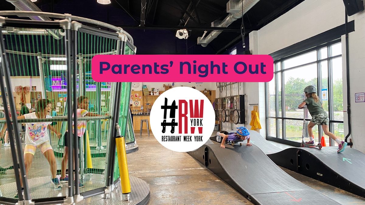 Parents' Night Out: Restuarant Week