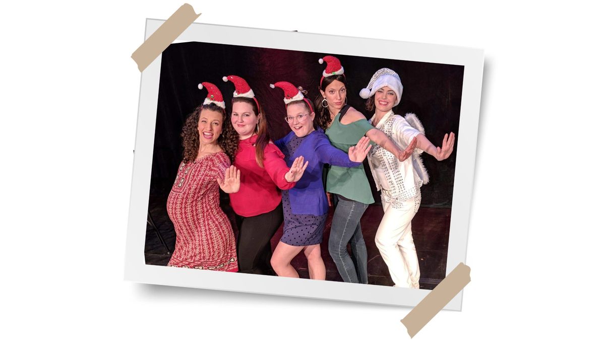   'Twas a Girls Night Before Christmas: The Musical presented by Entertainment Events