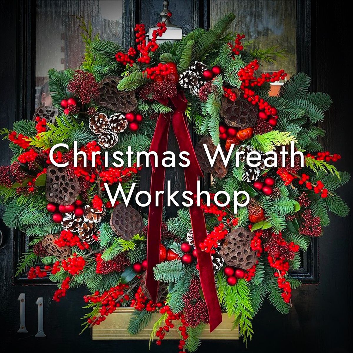 Christmas Wreath Workshop