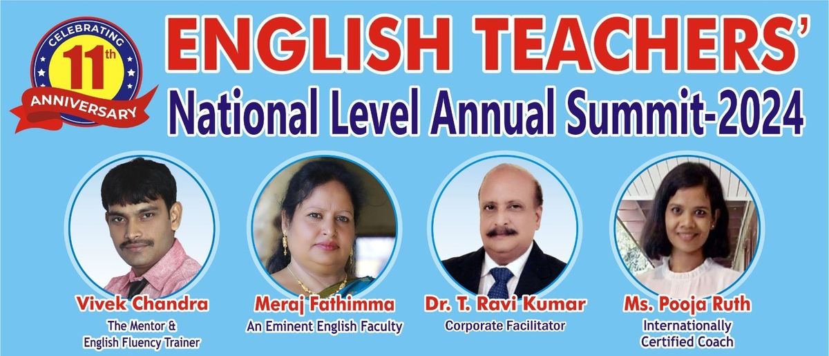 ENGLISH TEACHERS' NATIONAL LEVEL ANNUAL SUMMIT - 2024