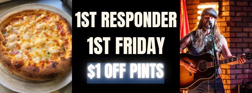 1st Responder 1st Friday! JPA Live & Black Bear Oven One