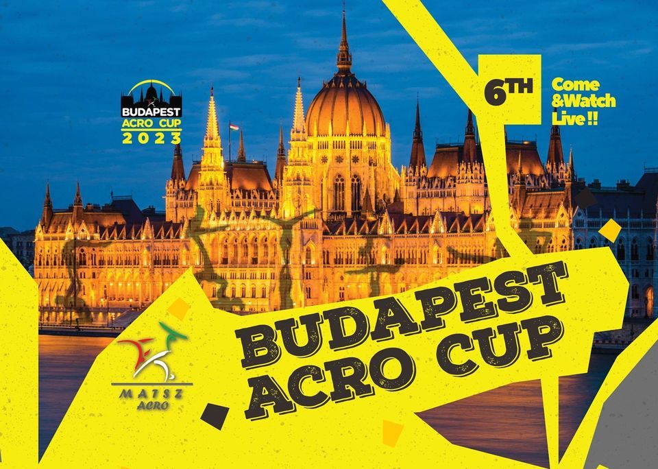 6th Budapest International Acro Cup