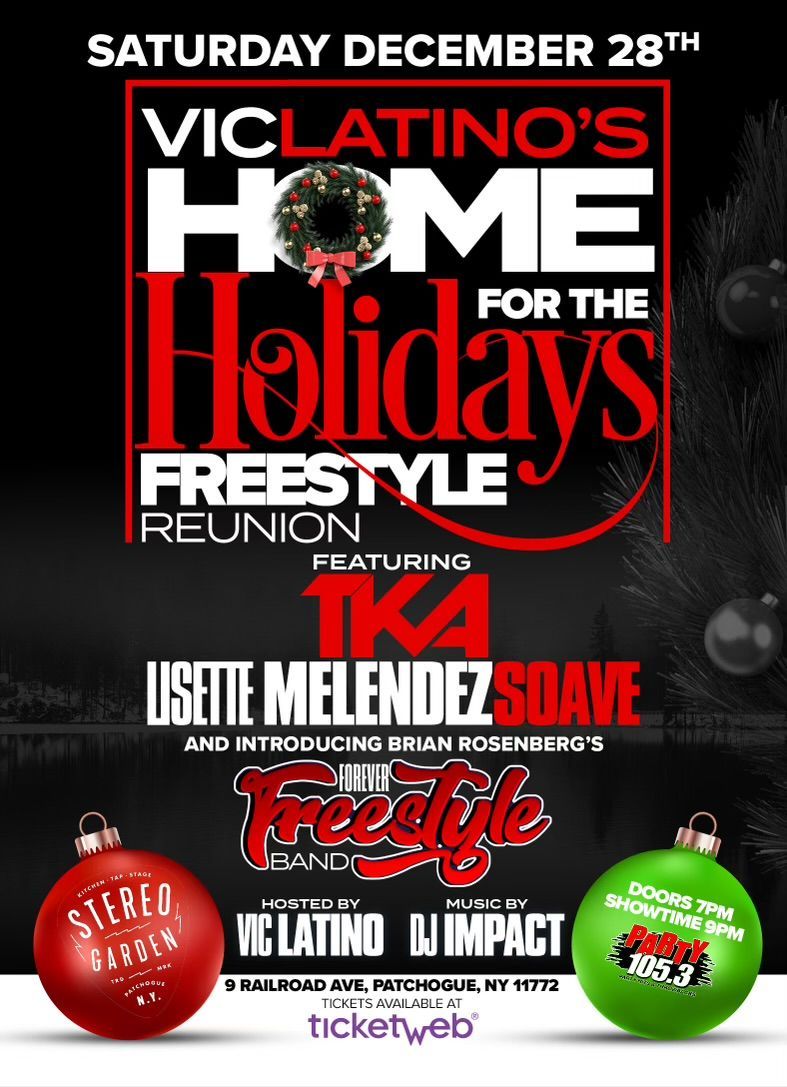 VIC LATINO\u2019S HOME FOR THE HOLIDAYS FREESTYLE REUNION