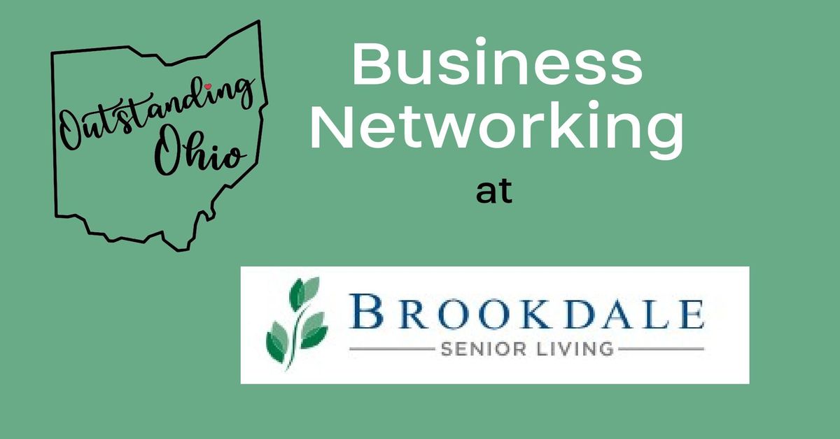 Outstanding Ohio Networking (in person) at Brookdale Montrose