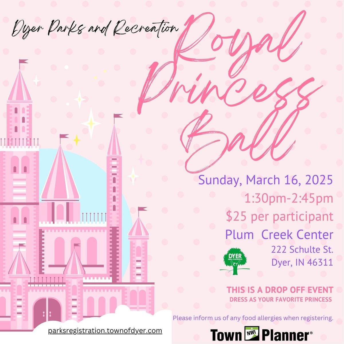 Dyer Parks and Recreation Royal Princess Ball