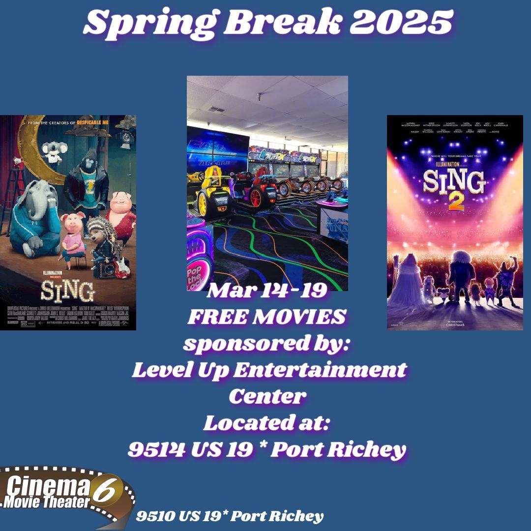 Free Movies for Spring Break 2025 sponsored by Level Up Family Entertainment Center 