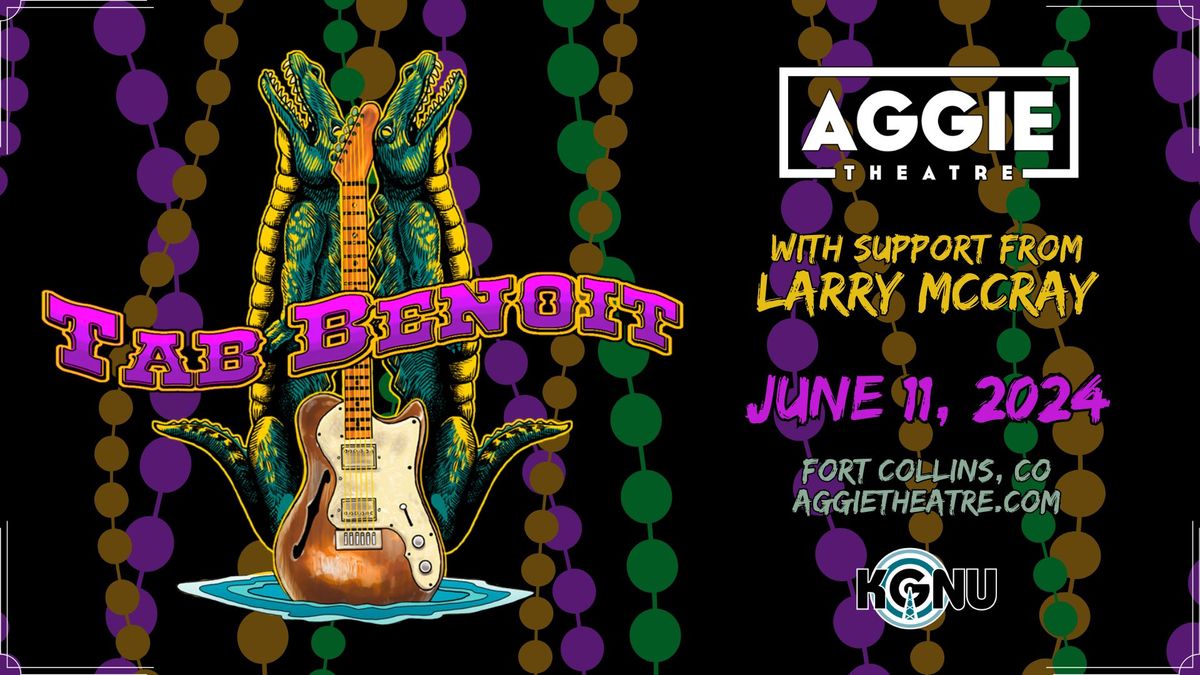 Tab Benoit w\/ Larry McCray | Aggie Theatre | Presented by KGNU Community Radio