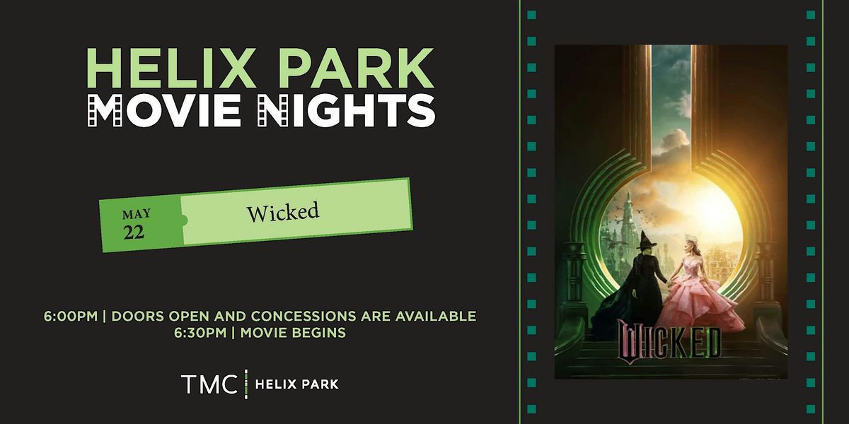 Movie Night in Helix Hall | Wicked