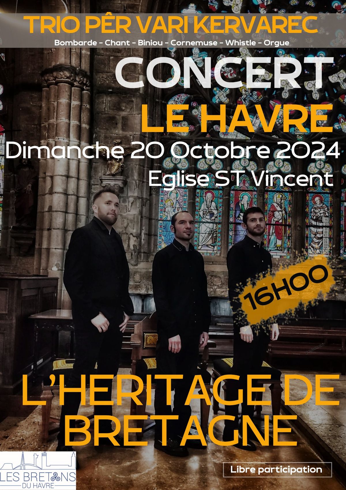 LE HAVRE - LE TRIO P\u00caR VARI KERVAREC ET LA BRETAGNE REVIENNENT AVEC : L'HERITAGE DE BRETAGNE