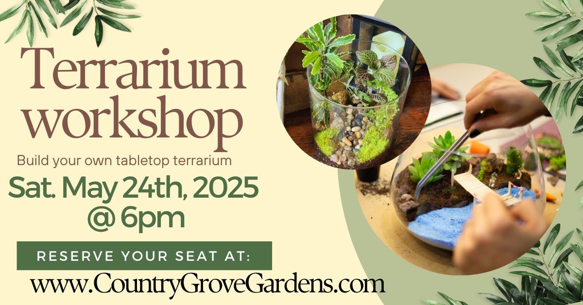 Terrarium Workshop